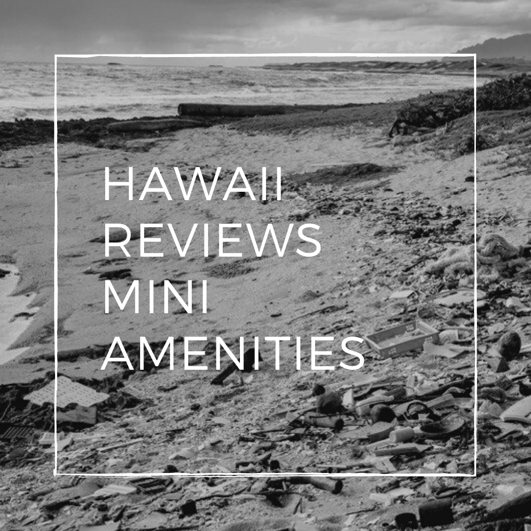 Hawaii Reviewing Ban Of Small Plastic Toiletries in Hotels Aquamenities